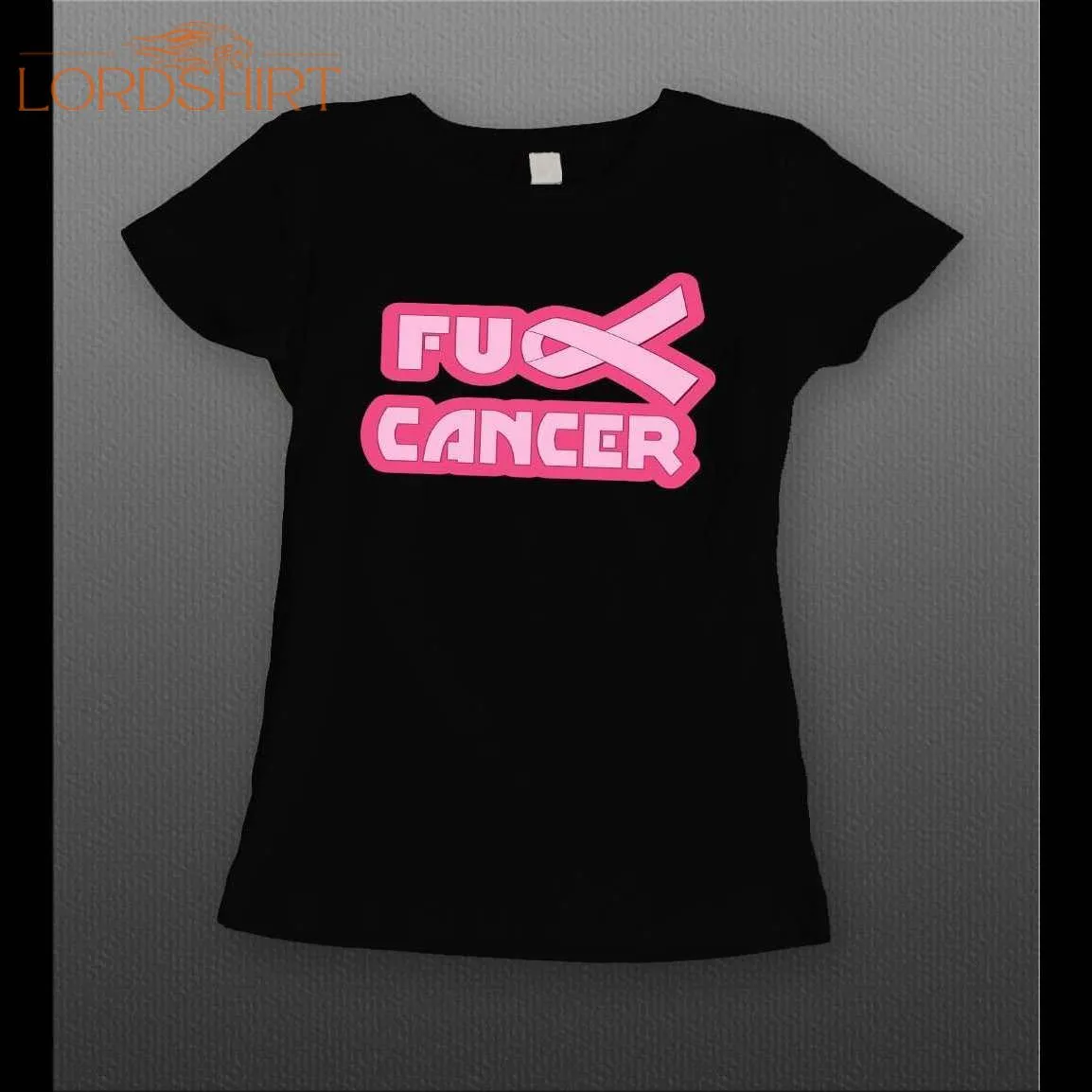 Ladies F-cancer Ribbon High Quality Front Print Shirt