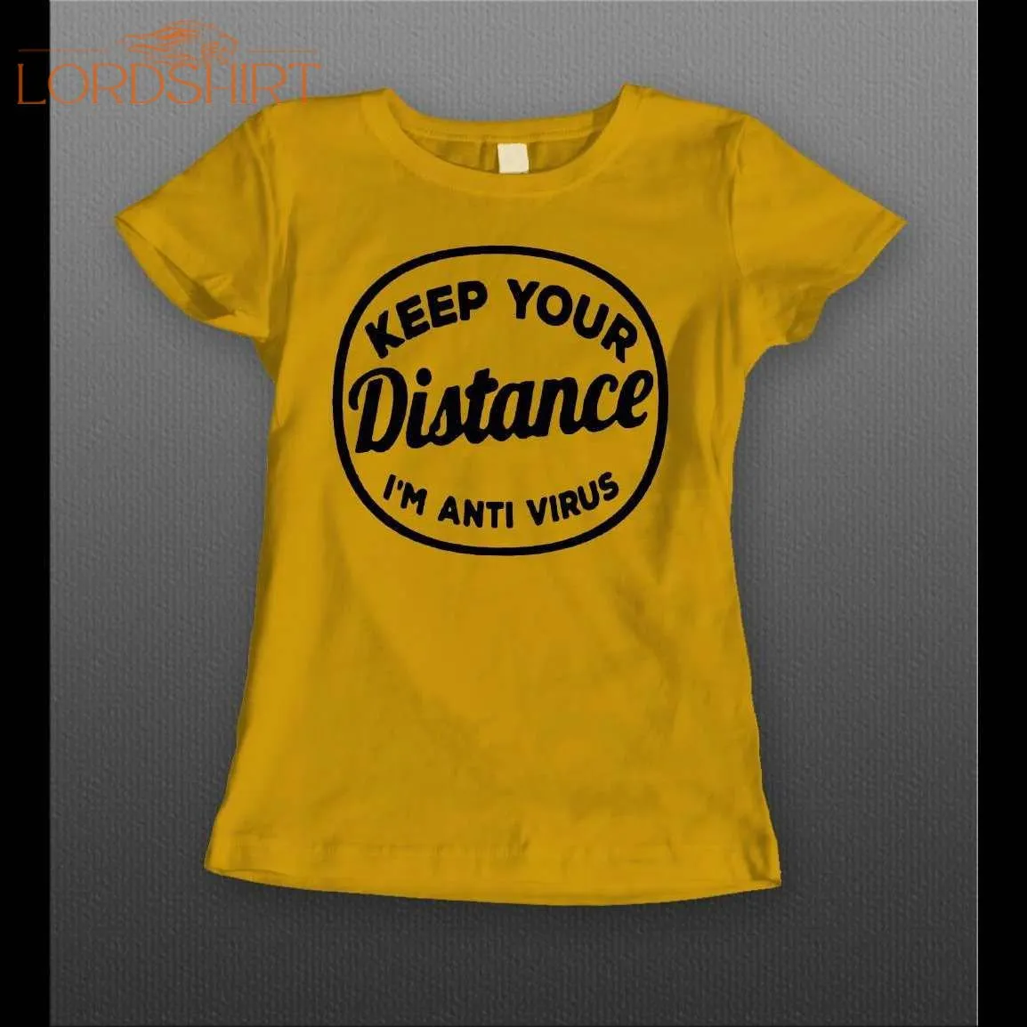 Ladies Social Distancing Keep Your Distance Shirt