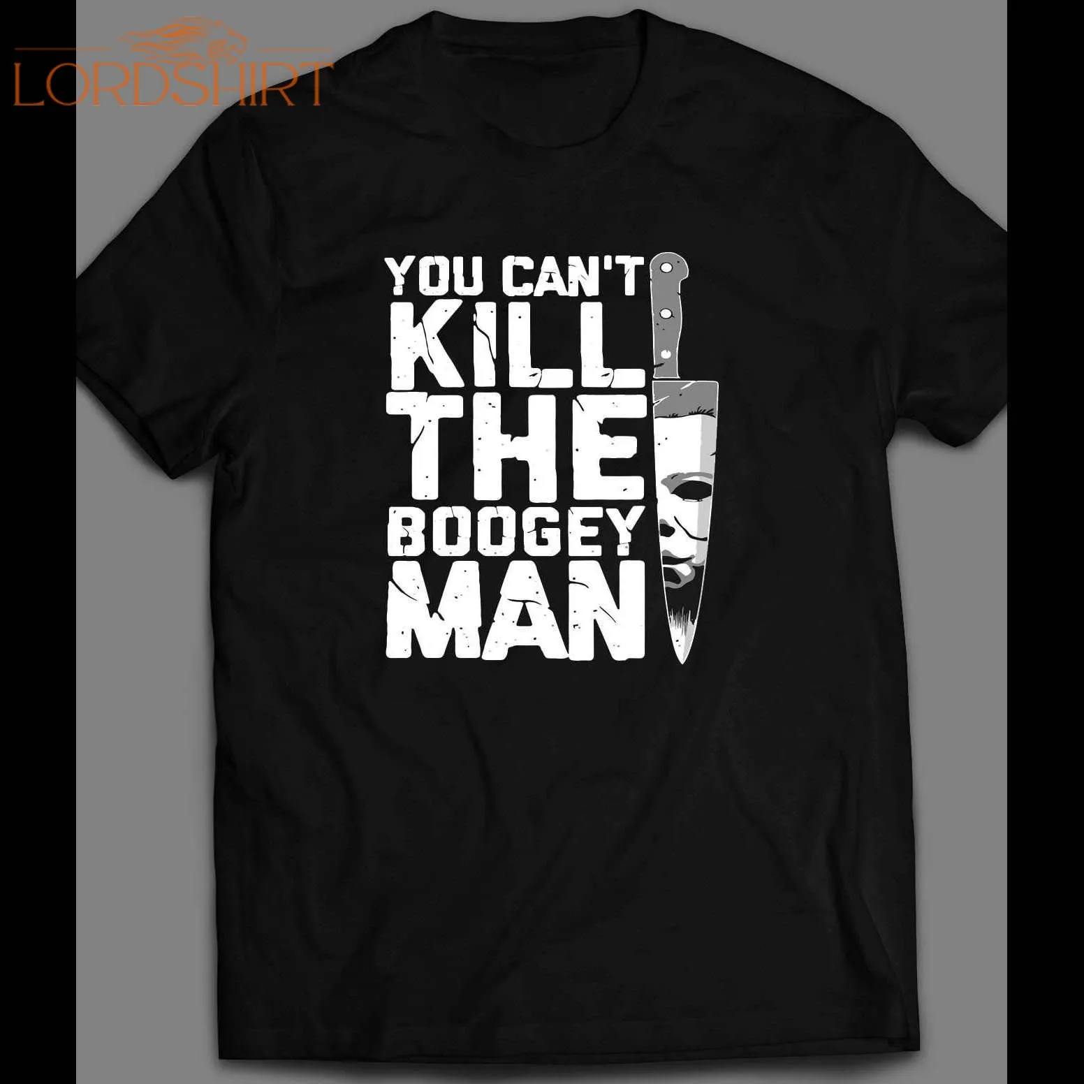 Michael Myers You Can't Kill The Boogeyman Horror Movie Halloween Shirt