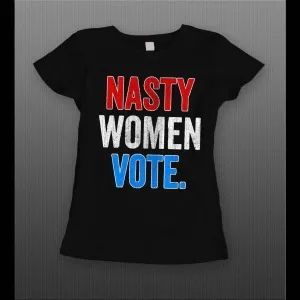 Nasty Women Vote Madam V.p. Election 2020 Ladies Shirt