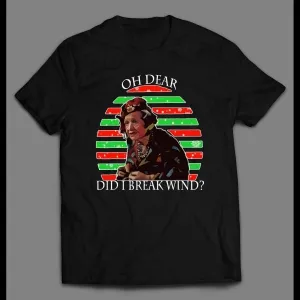 Oh Dear, Did I Break Wind? Aunt Bethany Holiday Movie Shirt