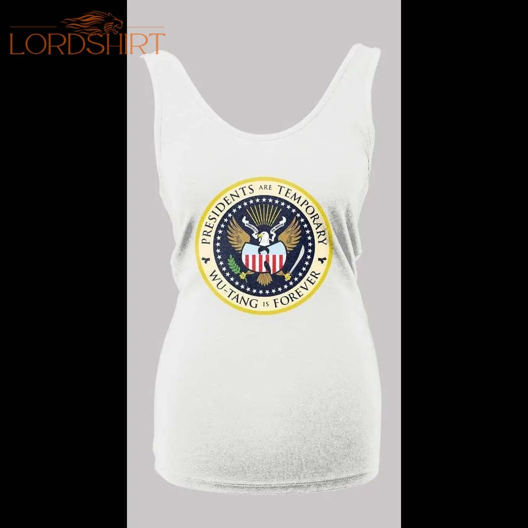 Presidents Are Temporary Shaolin Clan Is Forever Color Seal New York Rap Ladies Tank Top