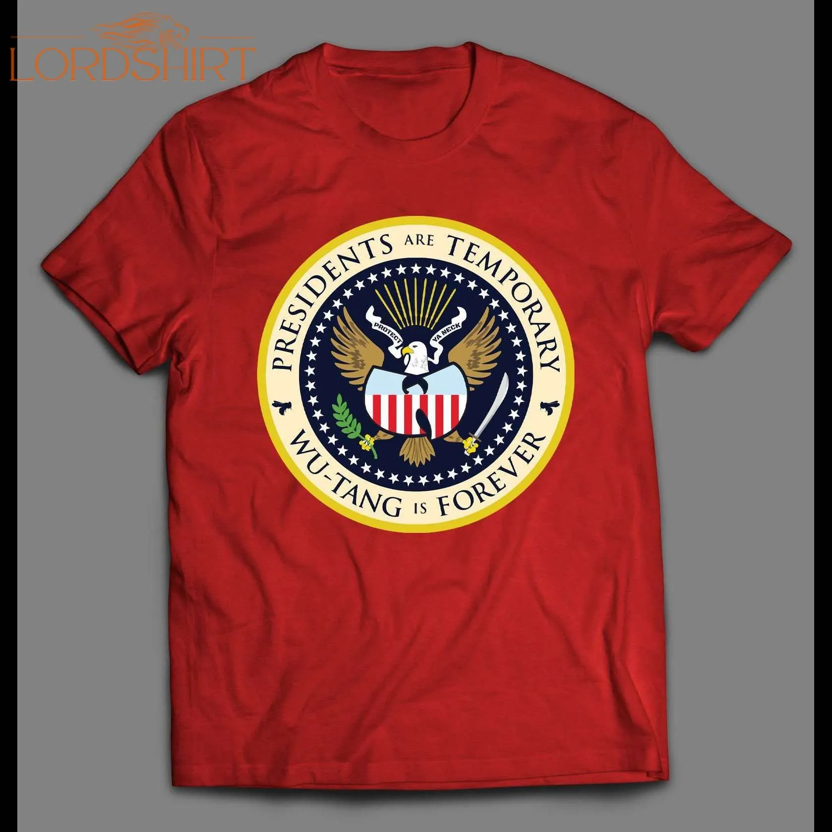 Presidents Are Temporary Shaolin Is Forever Color Seal Rap Shirt