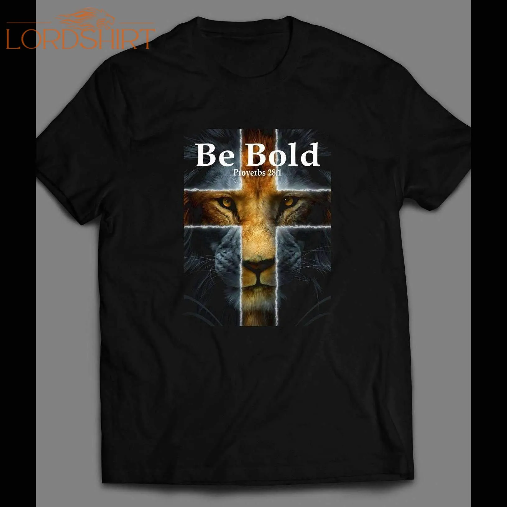 Proverbs 28:1 Be Bold Christian Lion Art Shirt