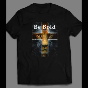 Proverbs 28:1 Be Bold Christian Lion Art Shirt