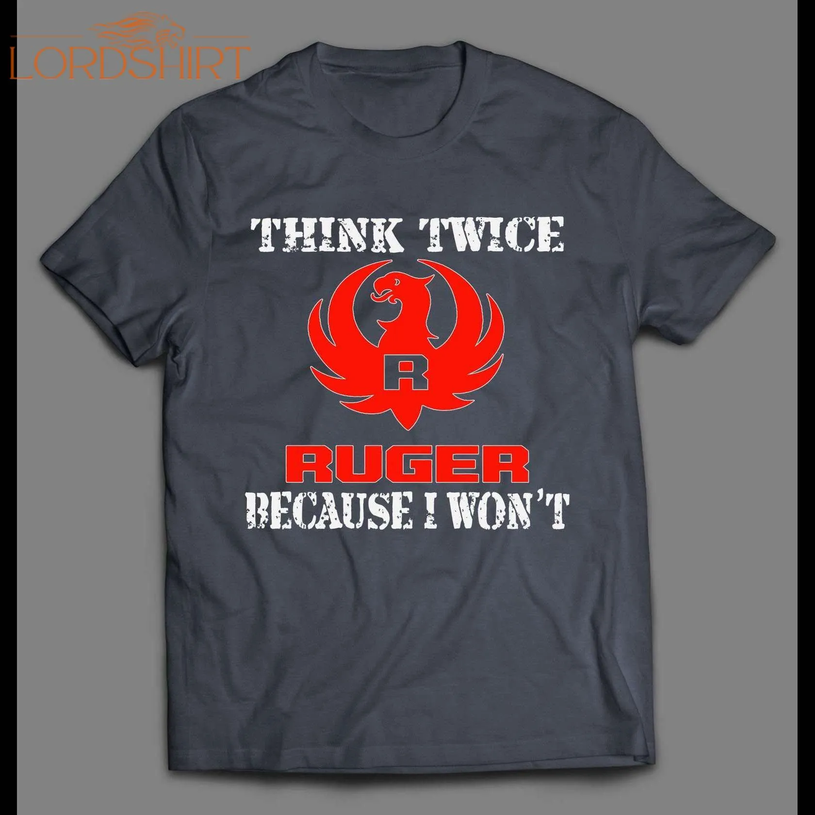 Ruger Think Twice Because I Won't 2nd Amendment Rights Shirt