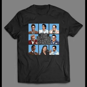 Seinfeld The Nothing Bunch Custom Art Shirt