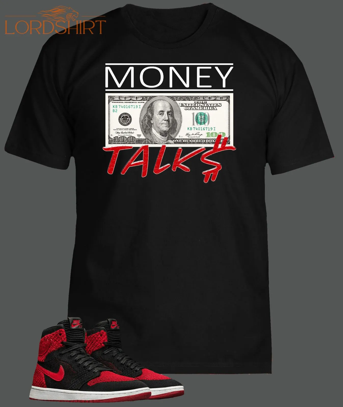 Sneaker Tee To Match Air Jordan 1 Shoe Men's Graphic Quality Shirt Money Talks