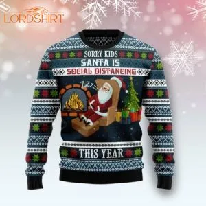 Sorry Kids Santa Is Social Distancing This Year Ugly Christmas Sweater