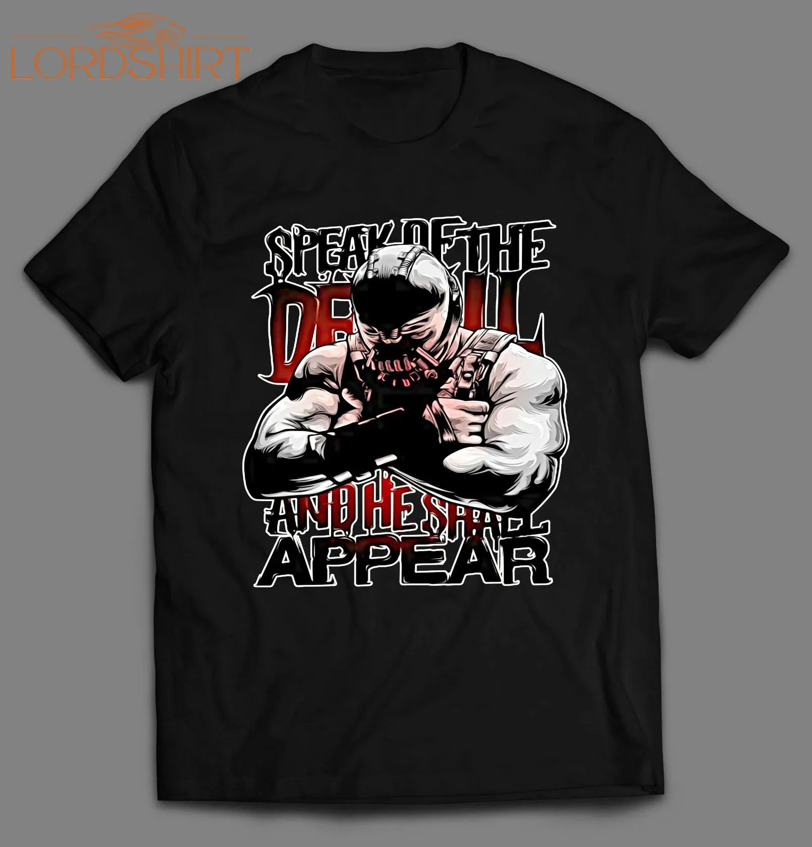 Speak Of The Devil And He Shall Appear Villain Shirt