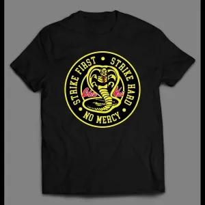 Strike First Cobra Kai High Quality Karate Kid Inspired Shirt