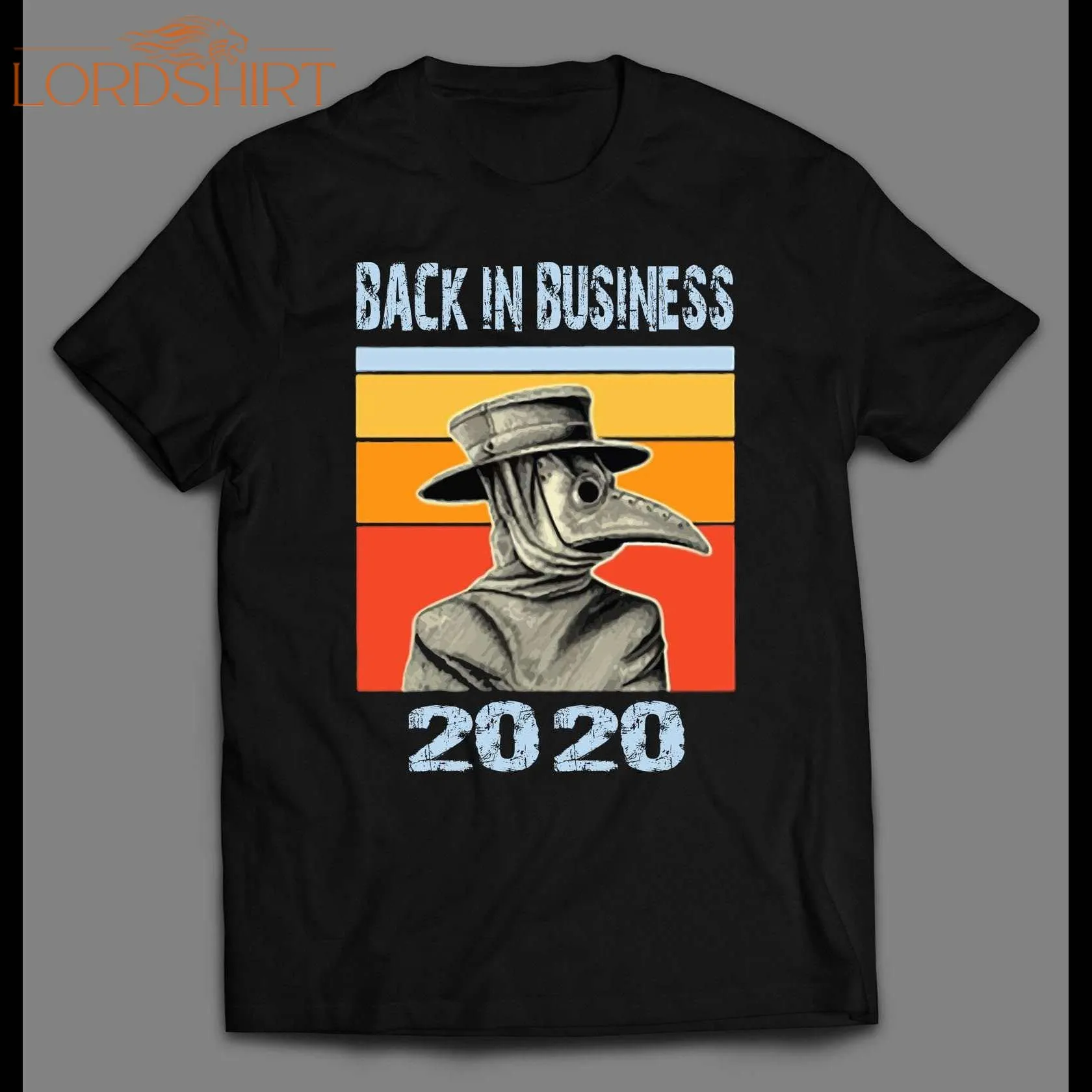 The Plague Doctor Back In Business 2020 Halloween Shirt