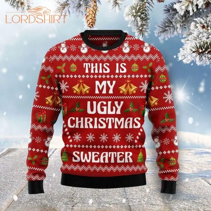 This Is My Ugly Christmas Sweater