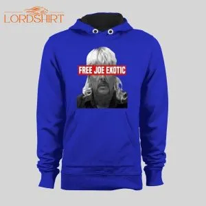 Tiger King Free Joe Exotic Hoodie