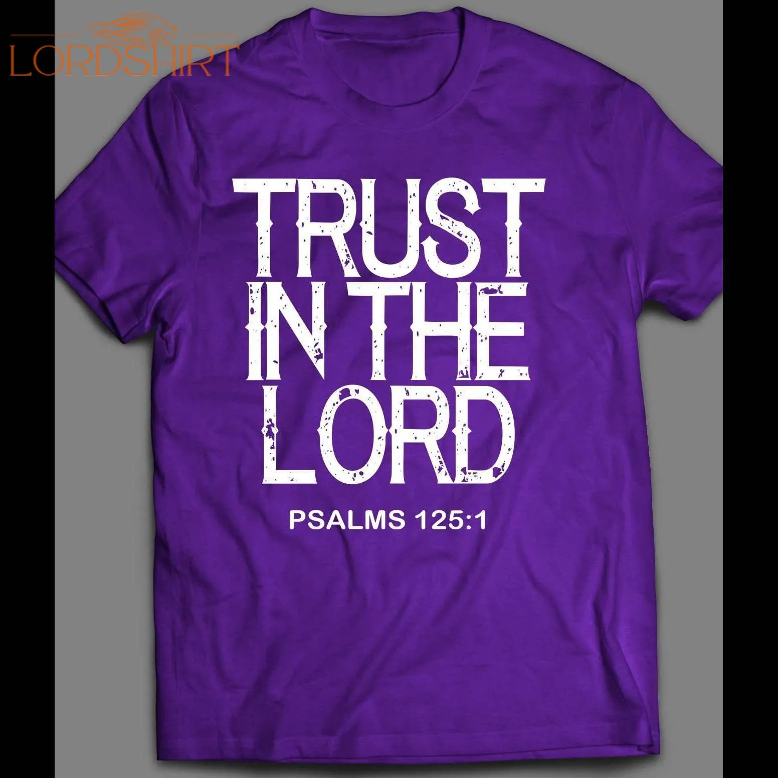 Trust In The Lord Christian Shirt Many Colors And Sizes