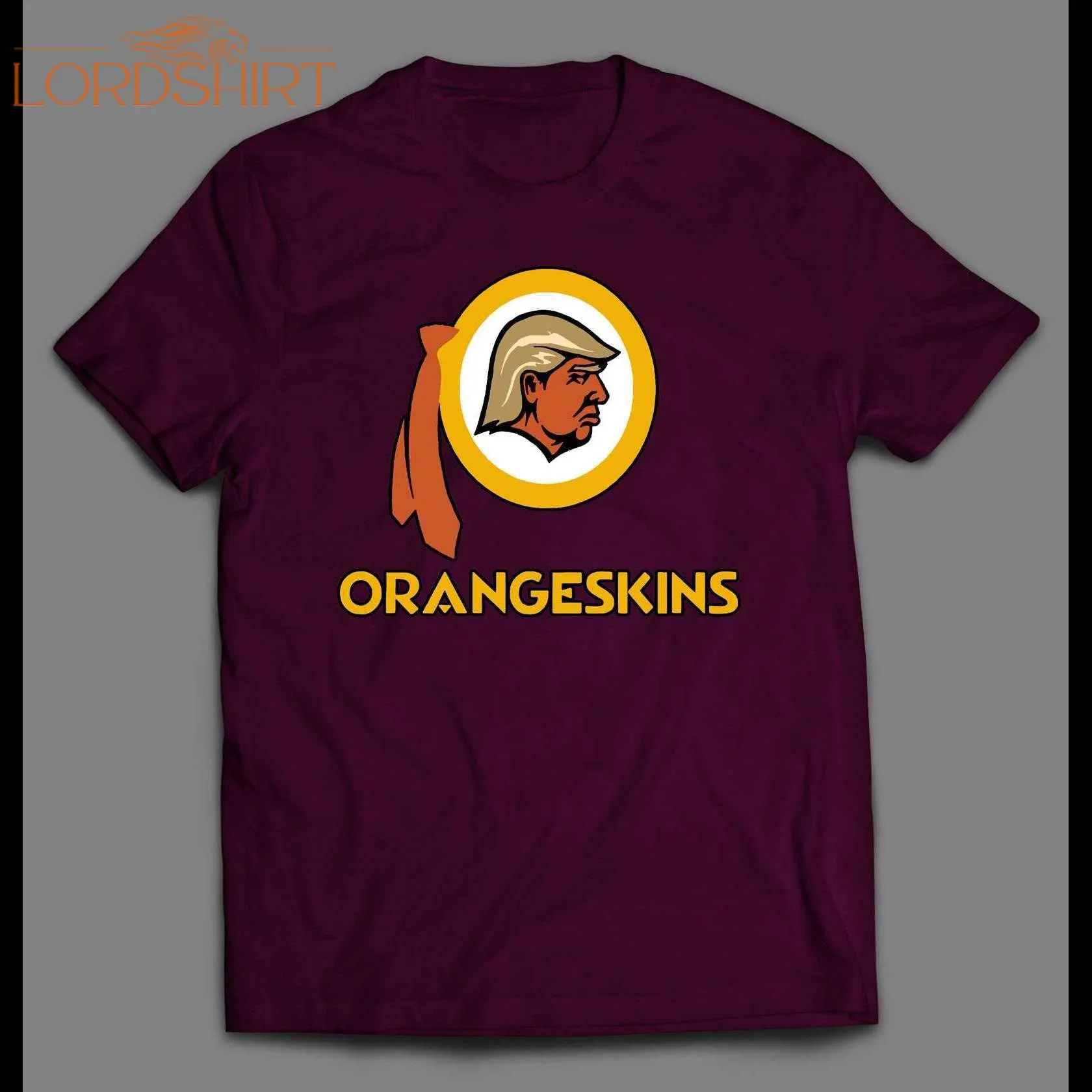 Washington Orangeskins The Donald Football Parody Shirt