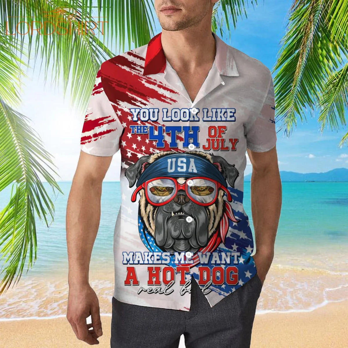 You Look Like The 4th Of July Shirt Makes Me Want A Hot Dog Hawaiian Shirt