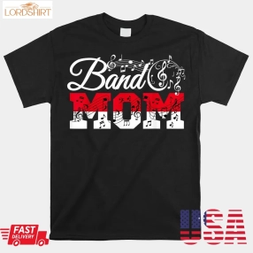 Band Mom Marching Band Mommy Marching Band Mother Funny Shirt