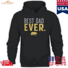 Cal Bears Best Dad Ever Shirt