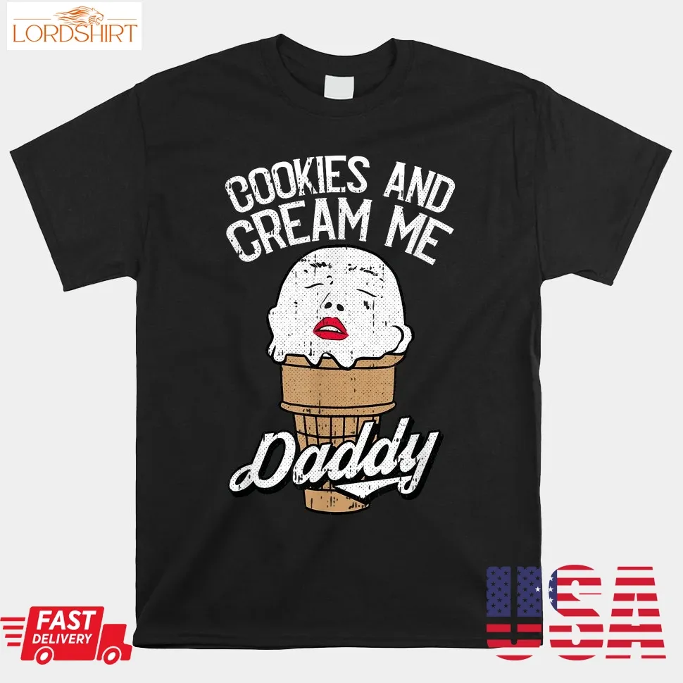 Cookies And Cream Me Daddy Lazy Halloween Shirt