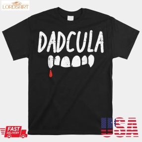 Dadcula Dad Dracula Halloween Family Matching Daddy Papa Shirt