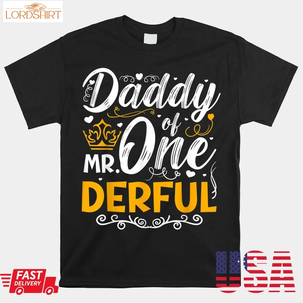 Daddy Of Mr One Derful Party Matching Family 1St Birthday Shirt