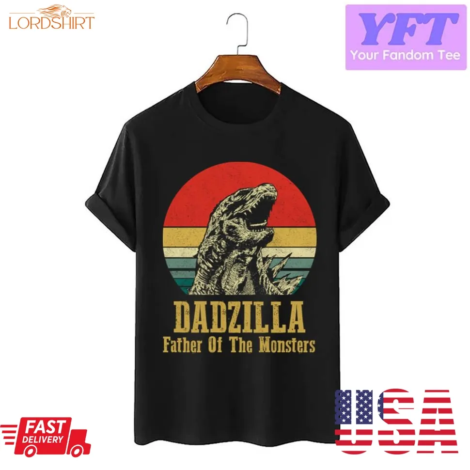 Dadzilla Father Of Monsters Fathers Day Unisex T Shirt