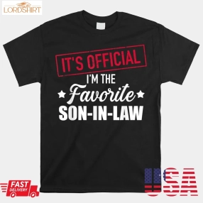 Favorite Son In Law From Mother In Law Or Father In Law Shirt