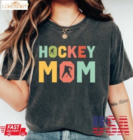 Hockey Mom Shirt, Hockey Women T Shirt