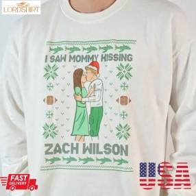 I Saw Mommy Hissing Zach Wilson Ugly Xmas Christmas Shirt