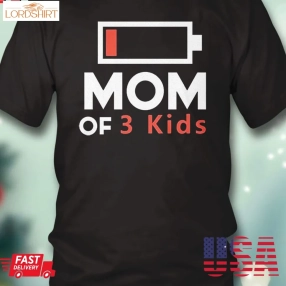 Mom Of 3 Kinder Shirt