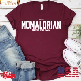 Momalorian Mom Shirt, Mothers Day T Shirt