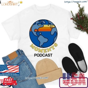 Moments Podcast Earth Shirt