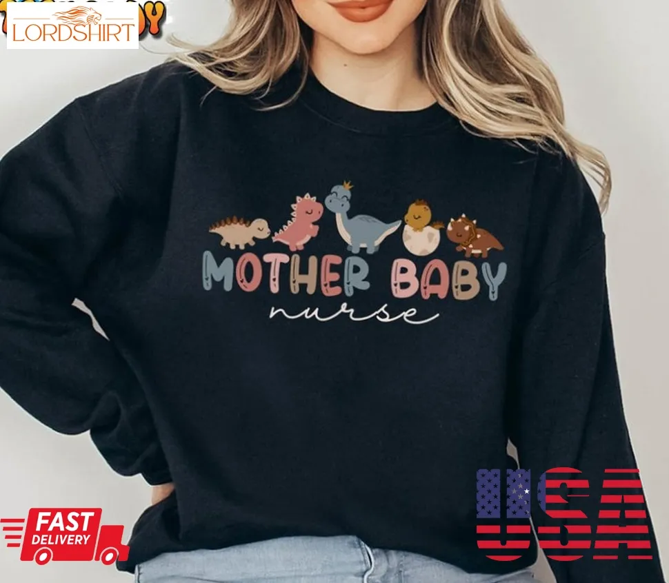 Mother Baby Nurse Sweatshirt, Mother Baby Cute Unisex T Shirt