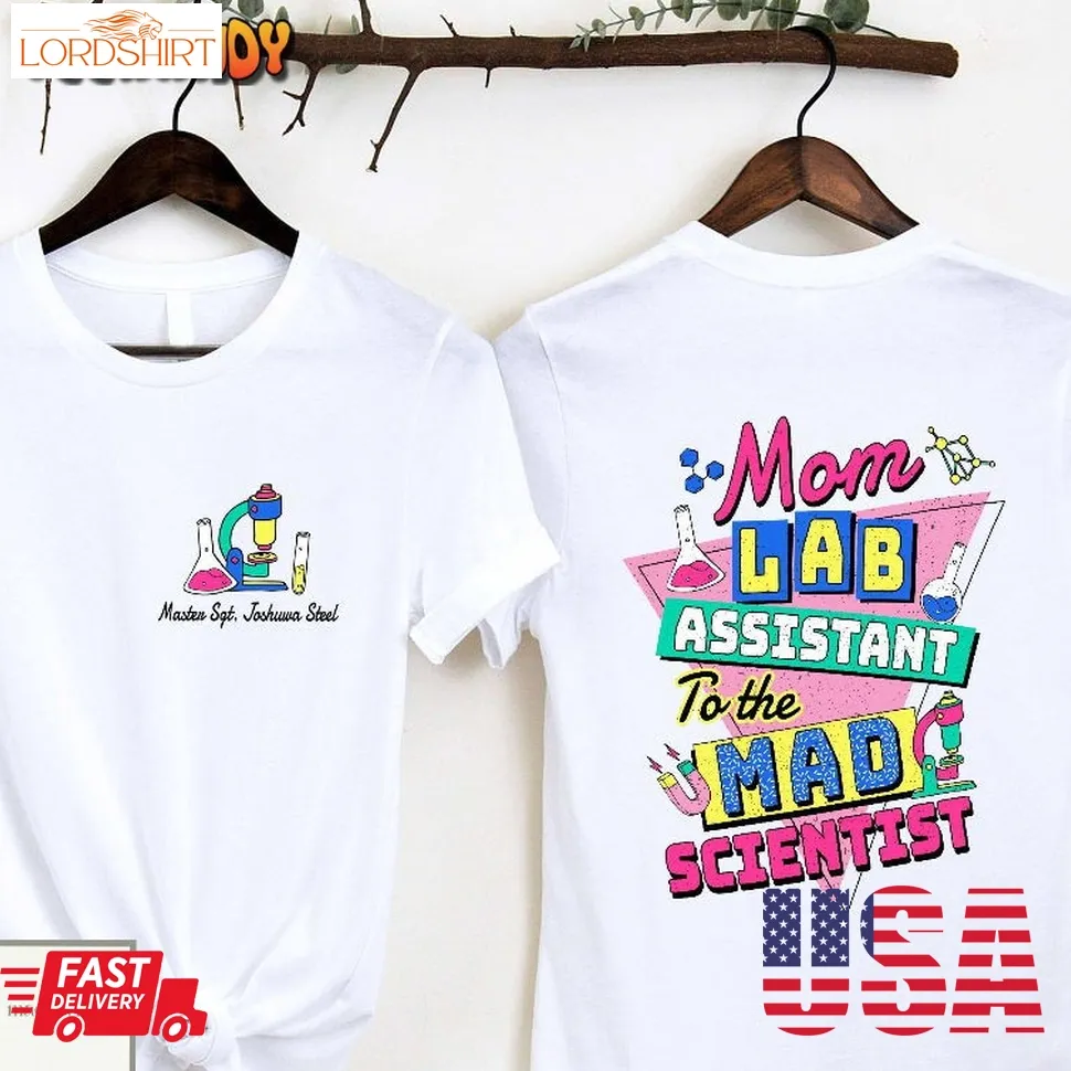 Personalized Lab Week Lab Tech Mom Lab Assistant Mad Scientist Phlebotomist Shirt