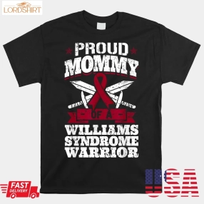 Proud Mommy Of A Williams Syndrome Warrior Awareness Ribbon Shirt