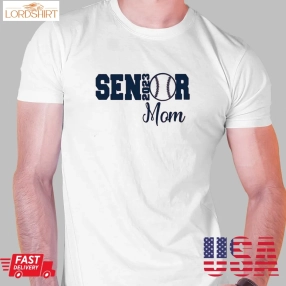 Senior Mom Of A Graduation Shirt