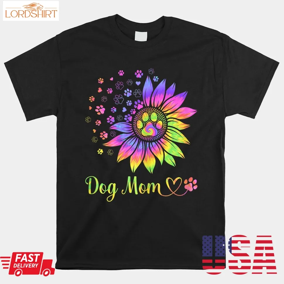 Sunflower Dog Mom Tie Dye Mama Grandma Shirt