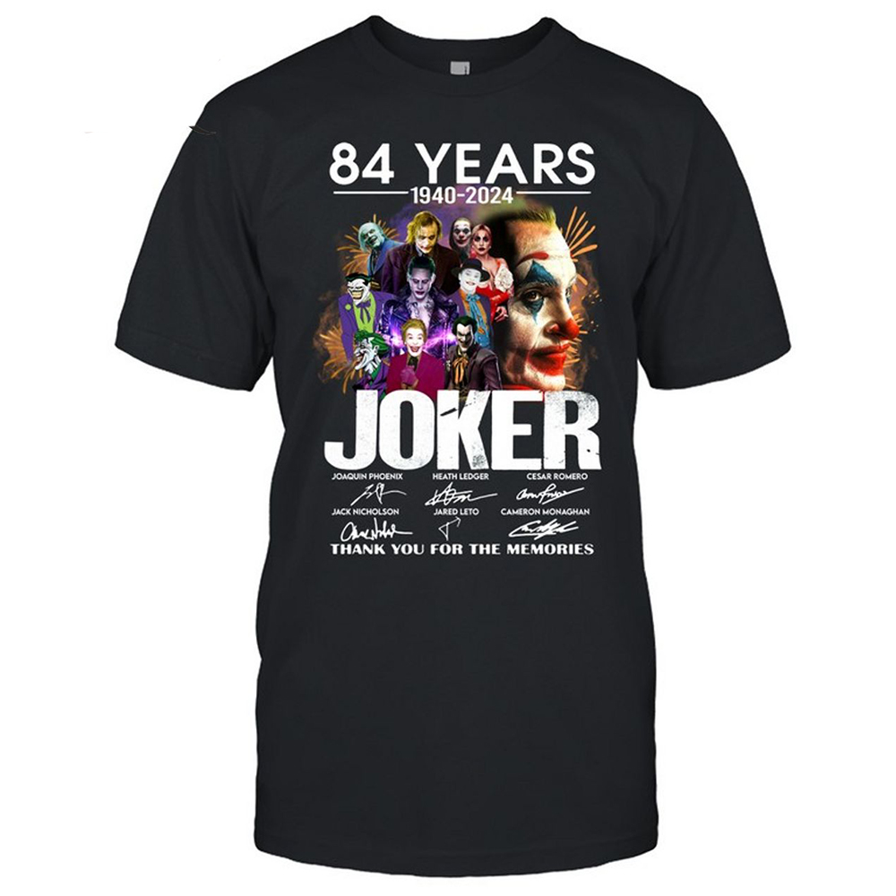 84 Years 1980-2024 Joker Thank You For