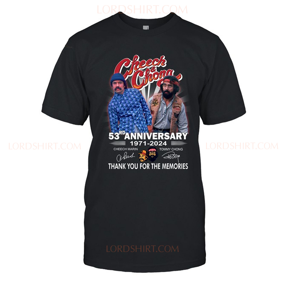 Cheech & Chong 53rd Anniversary 1971-2024 Thank