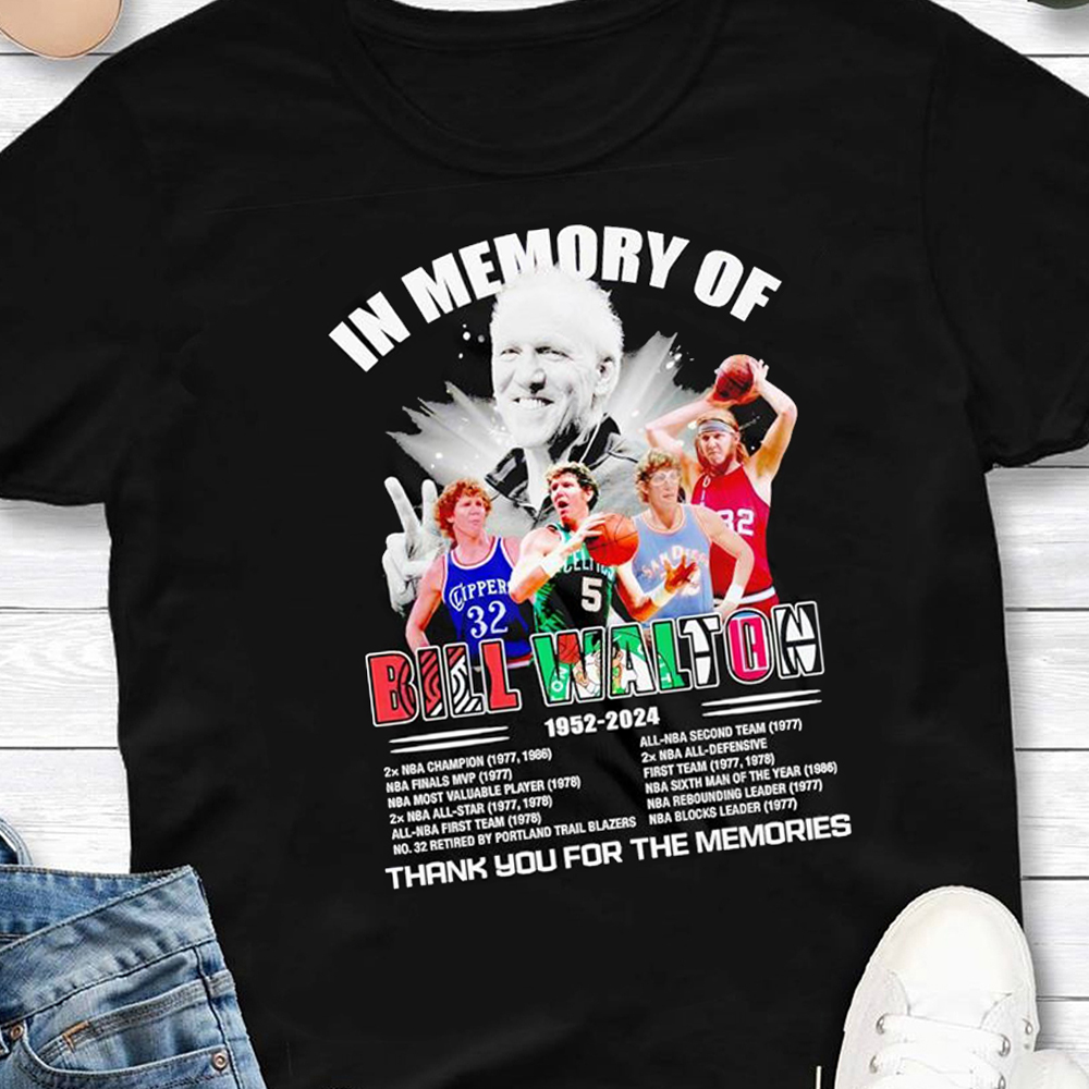 In Memory Of Bill Walton 1952-2024 Thank You For The Memories Shirt