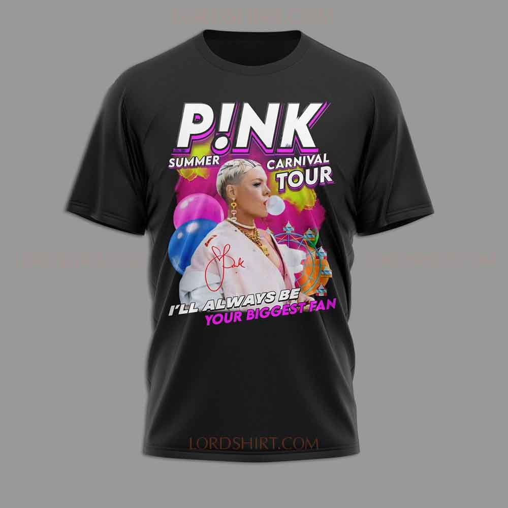 P!nk Summer Carnival Tour I'll Always Be