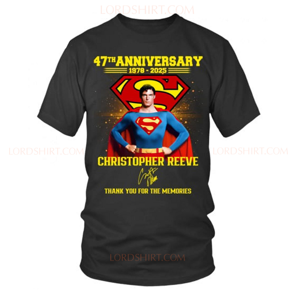 Superman 47th Anniversary 1978-2025 Christopher Reeve Thank